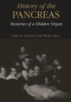 Paperback History of the Pancreas: Mysteries of a Hidden Organ Book