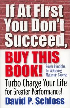 Paperback If At First You Don't Succeed, Buy This Book! Book
