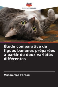 Paperback Étude comparative de figues bananes préparées à partir de deux variétés différentes [French] Book