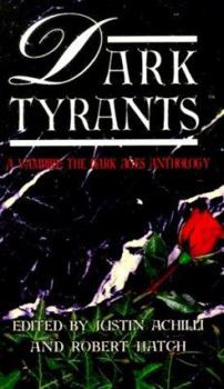 Dark Tyrants - Book  of the Classic World of Darkness Fiction
