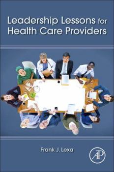 Paperback Leadership Lessons for Health Care Providers Book