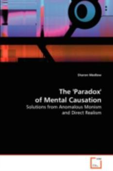 Paperback The 'Paradox' of Mental Causation Book