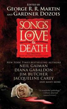 Mass Market Paperback Songs of Love and Death: All-Original Tales of Star-Crossed Love Book