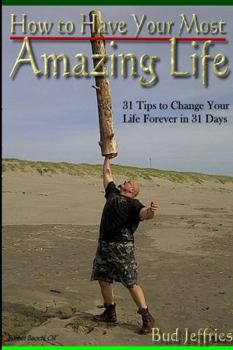 Paperback How To Have Your Most Amazing Life Book