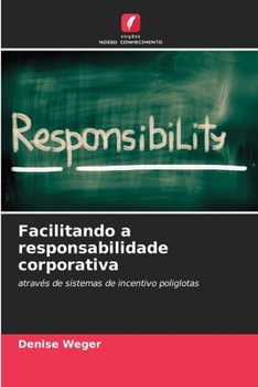 Paperback Facilitando a responsabilidade corporativa [Portuguese] Book