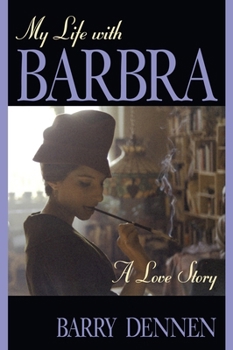 Hardcover My Life with Barbra: A Love Story Book
