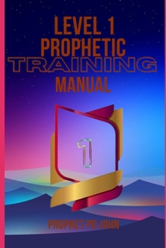 Paperback Level 1 Prophetic Training Manual [Large Print] Book