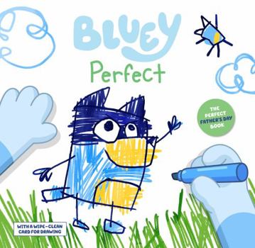 Hardcover Bluey: Perfect Book