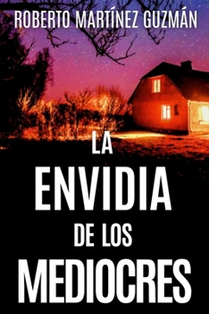 Paperback LA ENVIDIA DE LOS MEDIOCRES (Lucas Acevedo 2) [Spanish] Book