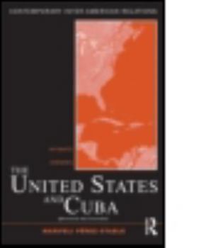 Paperback The United States and Cuba: Intimate Enemies Book