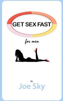 Paperback GET SEX FAST (for men) Book