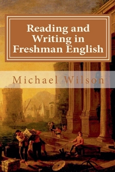 Reading and Writing in Freshman English