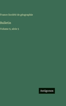 Hardcover Bulletin: Volume 9, série 5 [French] Book