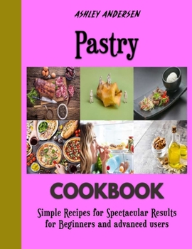 Pastry: Favourite baking recipes