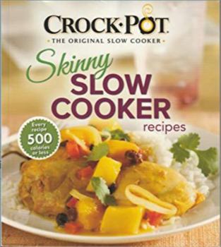 Paperback Crock-Pot The Original Slow Cooker Skinny Slow Cooker Recipes Book