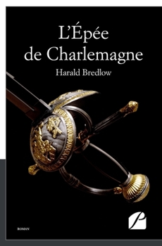 Paperback L'Épée de Charlemagne [French] Book