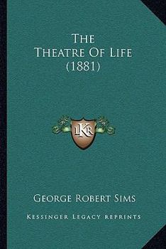 Paperback The Theatre Of Life (1881) Book