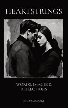 Hardcover Heartstrings: Words, Images & Reflections Book