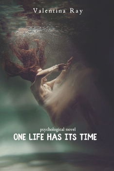 Paperback One Life Has its Time: psychological novel Book