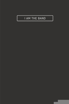 Paperback I Am The Band: Songwriting Journal, Musician Notebook with Guitar Tabs, Gift for Singer Songwriter Guitarist Book