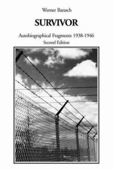 Paperback Survivor: Autobiographical Fragments 1938-1946 Book