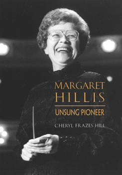 Hardcover Margaret Hillis: Unsung Pioneer Book