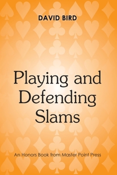 Paperback Playing and Defending Slams Book