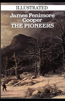 The Pioneers Illustrated