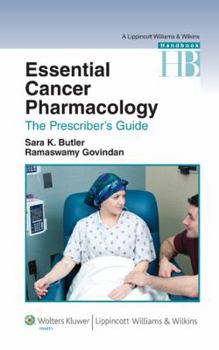 Paperback Essential Cancer Pharmacology: The Prescriber's Guide [With Access Code] Book