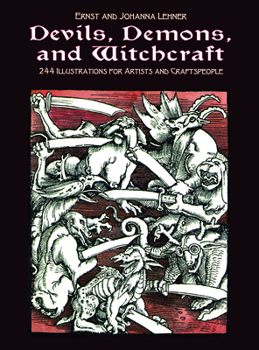 Paperback Devils, Demons, and Witchcraft: 244 Illustrations for Artists and Craftspeople Book