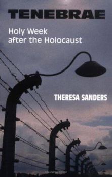 Paperback Tenebrae: Holy Week After the Holocaust Book