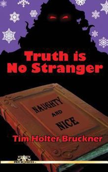 Paperback Truth Is No Stranger Book