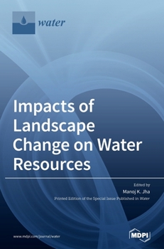 Hardcover Impacts of Landscape Change on Water Resources Book