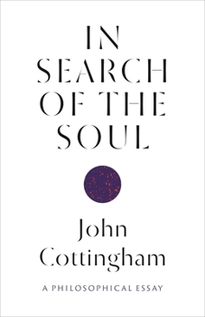 Hardcover In Search of the Soul: A Philosophical Essay Book