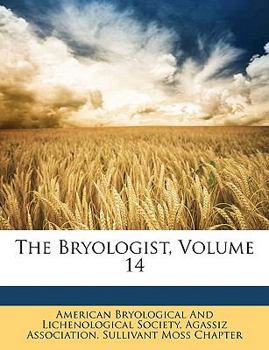 Paperback The Bryologist, Volume 14 Book