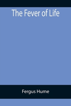 Paperback The Fever of Life Book