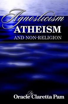 Paperback Agnosticism, Atheism and Non-Religion Book