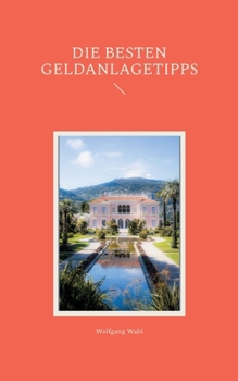 Paperback Die besten Geldanlagetipps [German] Book