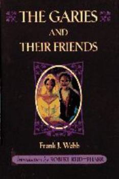 Paperback The Garies and Their Friends Book