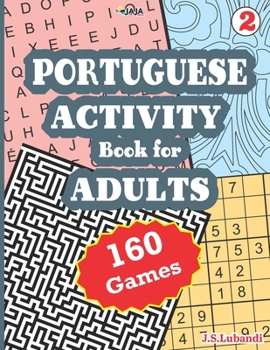 Paperback PORTUGUESE ACTIVITY Book for ADULTS; 160 Games, Vol. 2 [Portuguese] [Large Print] Book