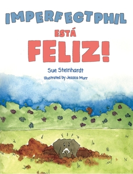 Hardcover ImperfectPhil está Feliz! [Spanish] Book