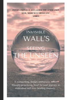 Paperback Invisible Wall's: Seeing The Unseen Book