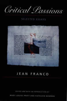 Paperback Critical Passions: Selected Essays Book