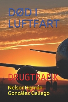 Muerte en el aeropuerto: Tr�fico de drogas