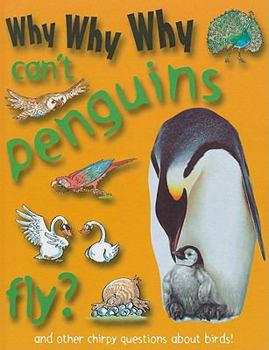 Library Binding Why Why Why Can't Penguins Fly? Book