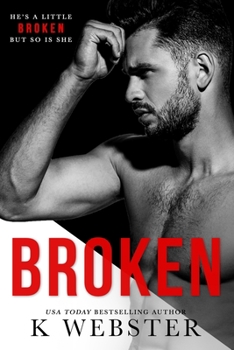 Broken - Book #1 of the Breaking the Rules