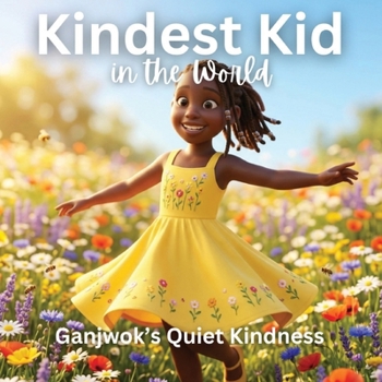 Kindest Kid in the World, Ganjwok's Quiet Kindness