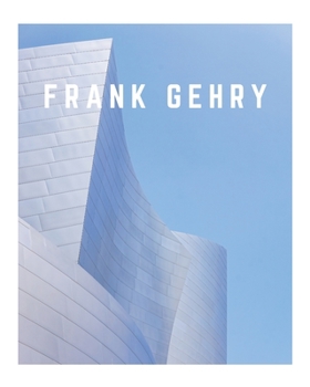 Frank Gehry: A Decorative Book ¦ Perfect for Stacking on Coffee Tables & Bookshelves ¦ Customized Interior Design & Home Decor (Architecture Book Series)