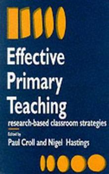 Paperback Effective Primary Teaching: Research-based Classroom Strategies Book