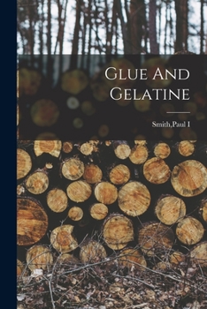 Paperback Glue And Gelatine Book